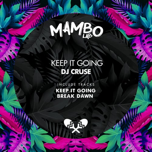 DJ Cruse - Keep It Going [MLB074]